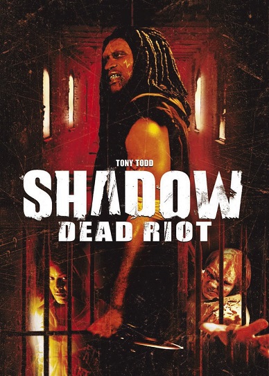 Watch Shadow Dead Riot 2006 Full Movie On Filmxy