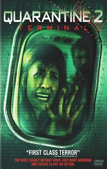 Watch Quarantine 2 Terminal (2011) Full Movie on Filmxy