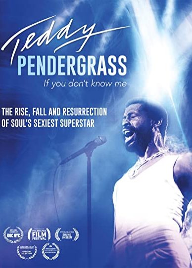 Teddy Pendergrass: If You Don’t Know Me