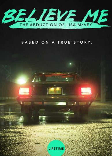 Believe Me: The Abduction of Lisa McVey