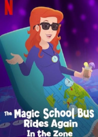 The Magic School Bus Rides Again in the Zone