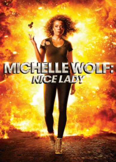 Michelle Wolf: Nice Lady