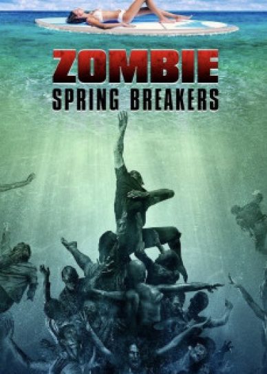 Zombie Spring Breakers