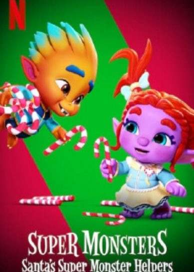 Super Monsters: Santa’s Super Monster Helpers