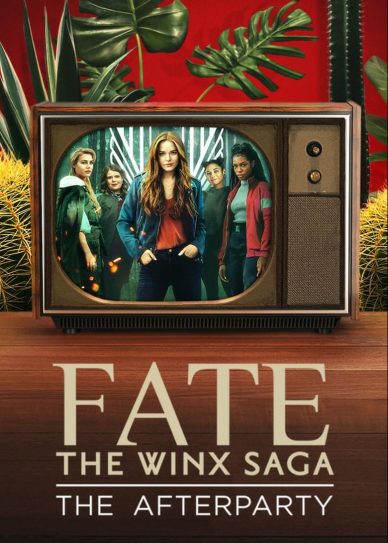 Fate: The Winx Saga – The Afterparty