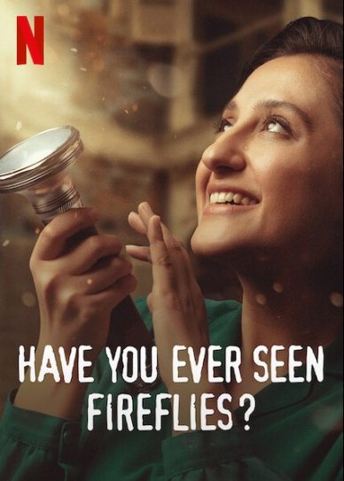 Have You Ever Seen Fireflies?