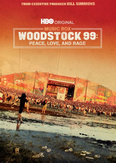 Woodstock 99: Peace Love and Rage