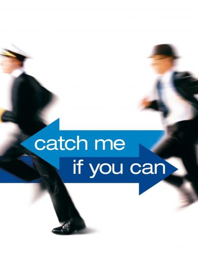 Catch Me If You Can