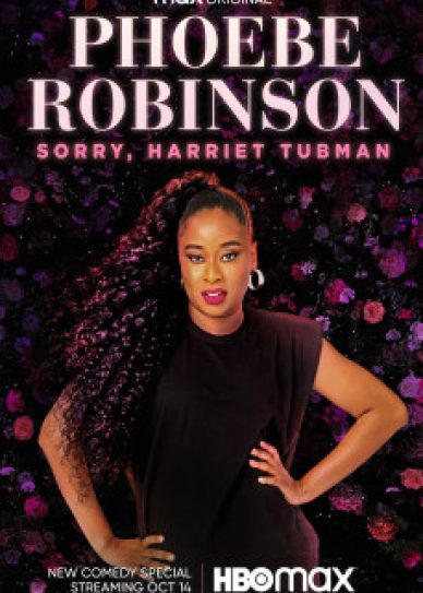 Phoebe Robinson: Sorry, Harriet Tubman