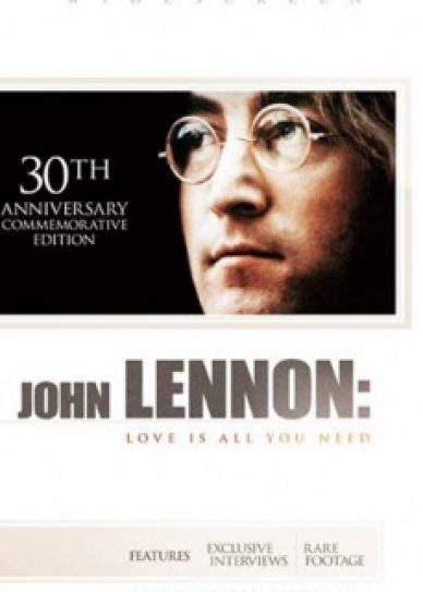 John Lennon: Love Is All You Need