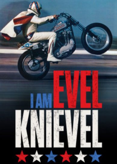 I Am Evel Knievel