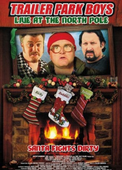 Trailer Park Boys: Live at the North Pole