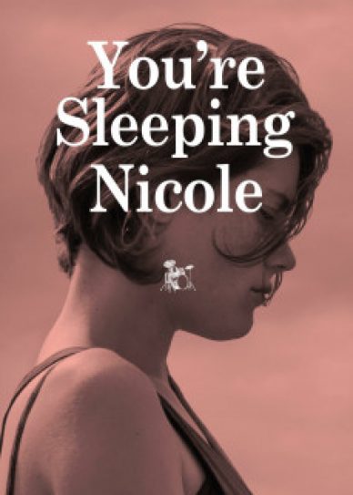 Youre Sleeping, Nicole