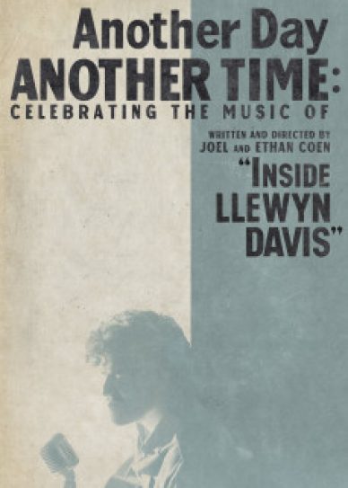 Another Day, Another Time: Celebrating the Music of Inside Llewyn Davis