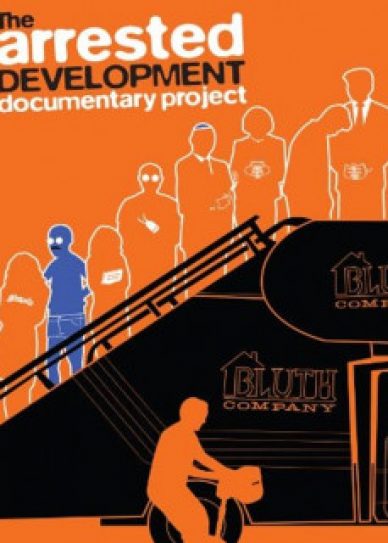 The Arrested Development Documentary Project