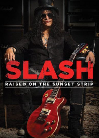 Slash: Raised on the Sunset Strip