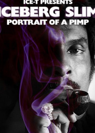 Iceberg Slim: Portrait of a Pimp