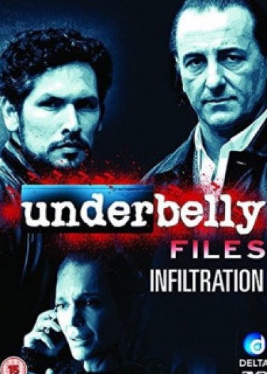 Underbelly Files: Infiltration