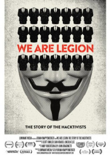 We Are Legion: The Story of the Hacktivists