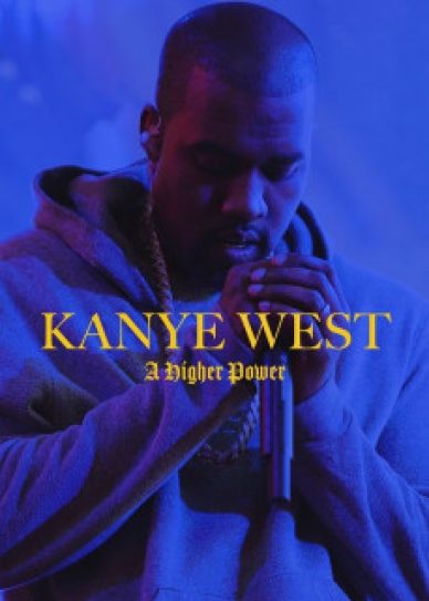 Kanye West: A Higher Power