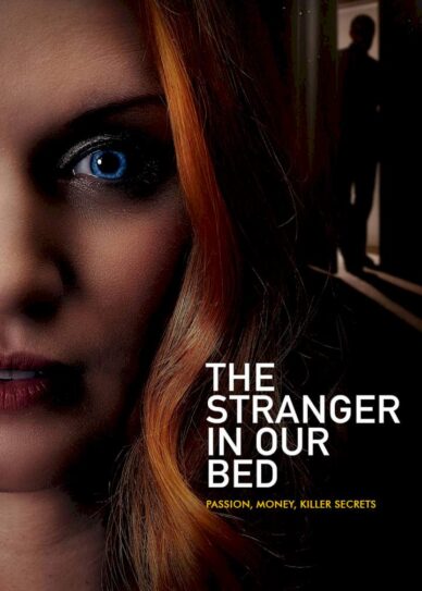 The Stranger in Our Bed