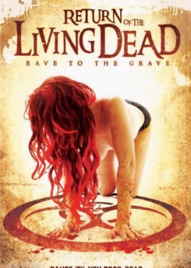 Return of the Living Dead: Rave to the Grave