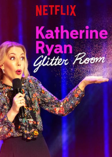 Katherine Ryan: Glitter Room