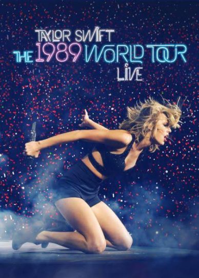 Taylor Swift: The 1989 World Tour Live