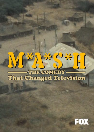 M*A*S*H: The Comedy That Changed Television