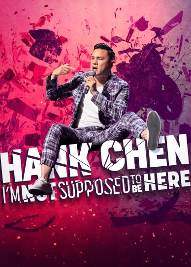 Hank Chen: I’m Not Supposed to Be Here