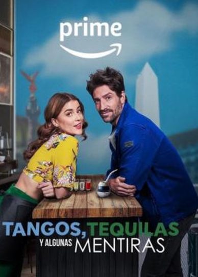 Tangos, tequilas y algunas mentiras