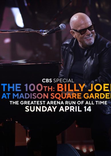 The 100th: Billy Joel at Madison Square Garden – The Greatest Arena Run of All Time